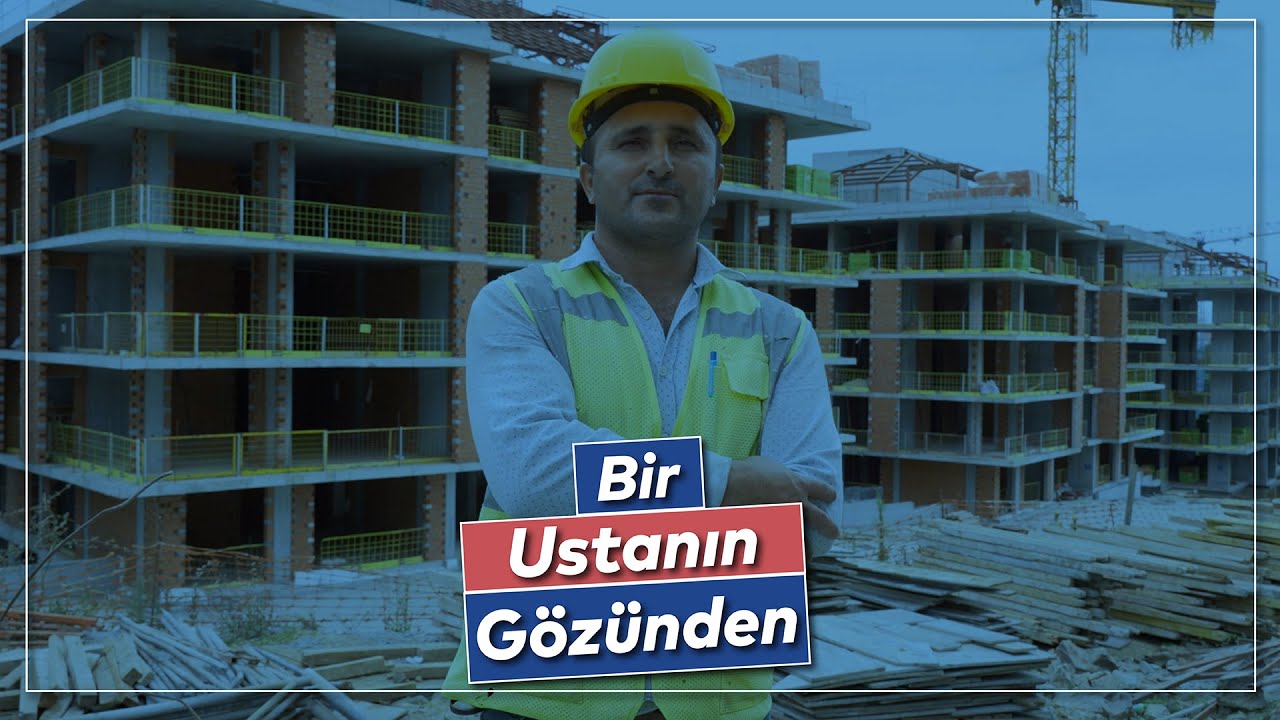 Bir Ustanın Gözünden / Betonarme Kalıp Ustası Erkan Korkmaz