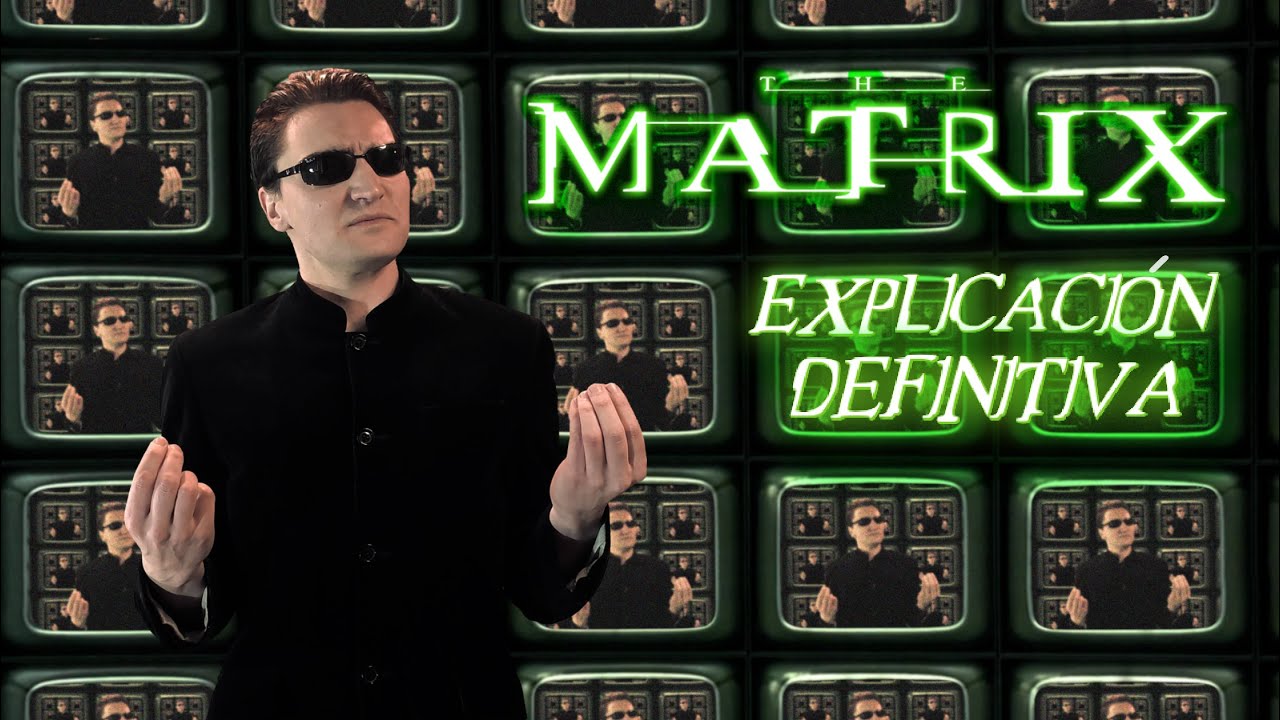 ✅ Matrix  - Explicación Definitiva de la Saga Completa