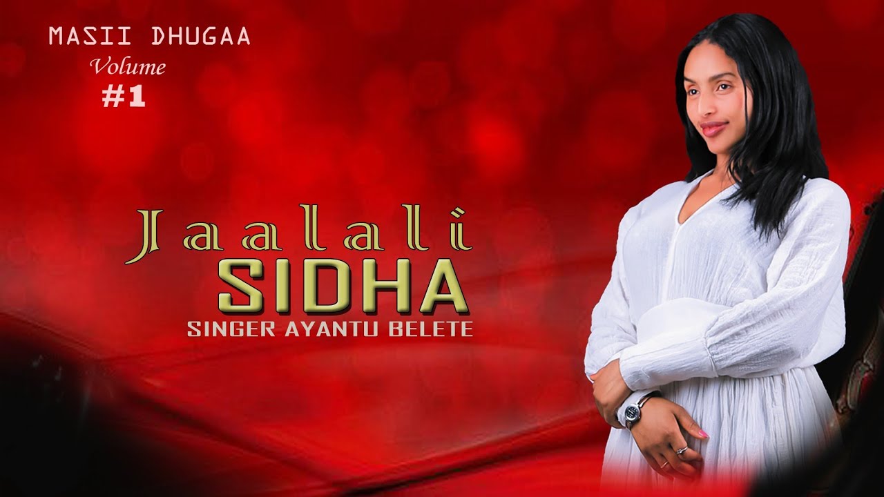 Track 6 Jaalali sidha. Masii dhugaa AFAAN OROMOO GOSPEL ALBUM Ayantu Belete 2026