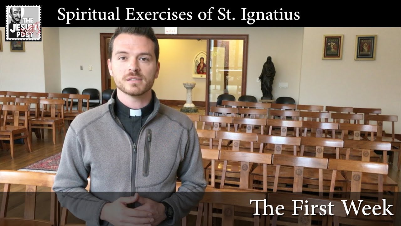 First Week | Intro to the Spiritual Exercises