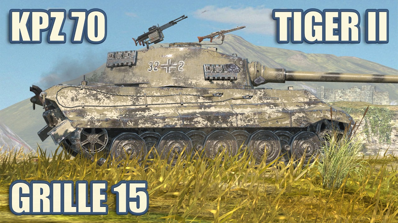 Tiger II, Kpz 70 & Grille 15 &bull; WoT Blitz Gameplay