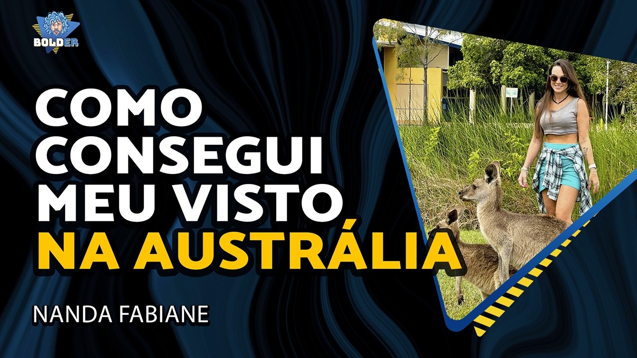 TROQUEI IRLANDA PELA AUSTRÁLIA - Nanda Fabiane | Bolder Podcast 498