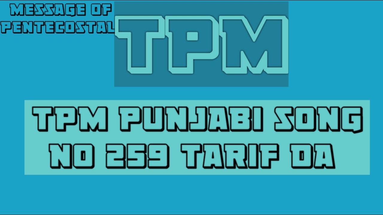 TPM Punjabi song no 259 tarif da