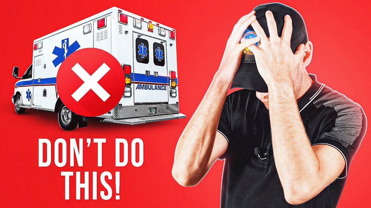 DO NOT DO THIS as a Rookie EMT