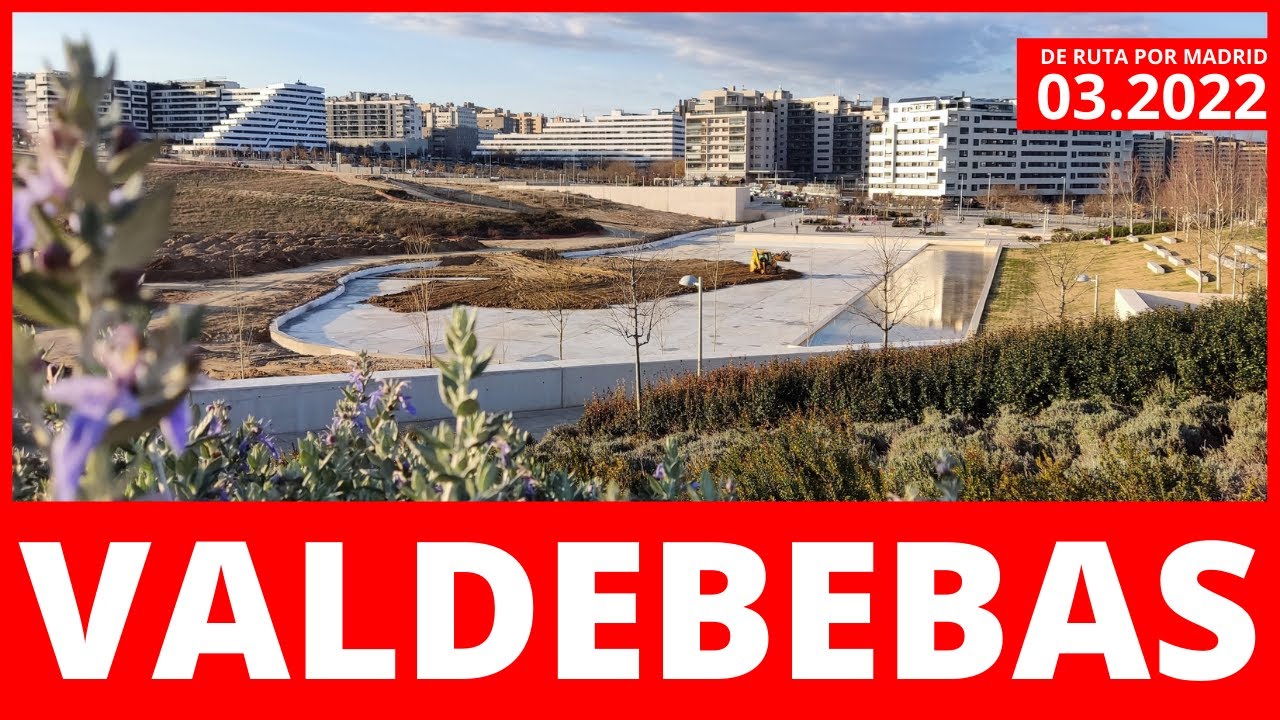 🚧 VALDEBEBAS (03.2022) | 🚙 De ruta por Madrid (Dashcam Madrid)