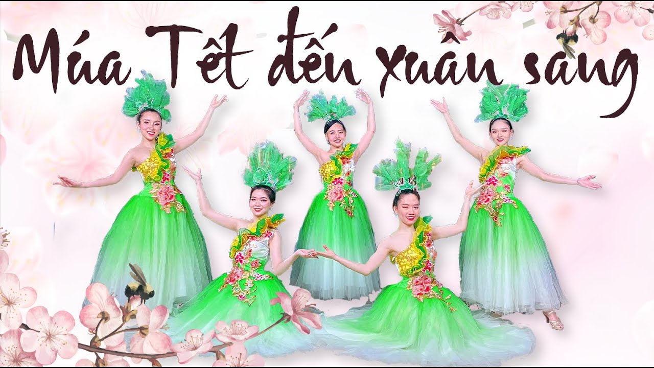 Múa Liên khúc Tết đến xuân sang | Vũ đoàn SEPHERIA