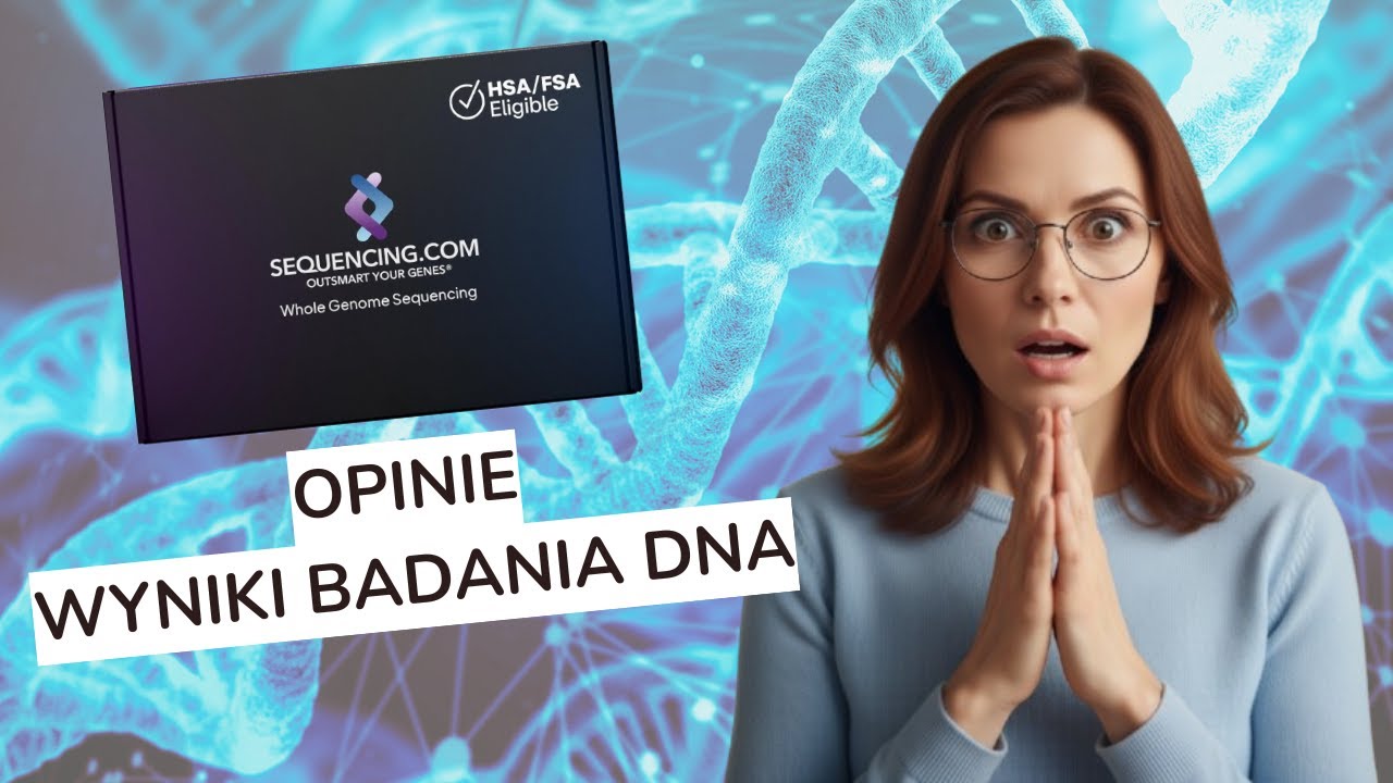 Pełny test DNA Sequencing.com – Analiza wyników sekwencjonowania genomu