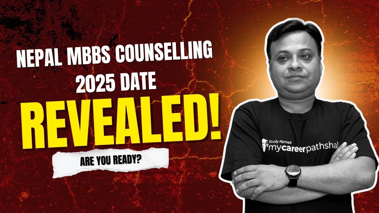 Finally! Nepal MBBS 2025 Counselling Dates Announced!