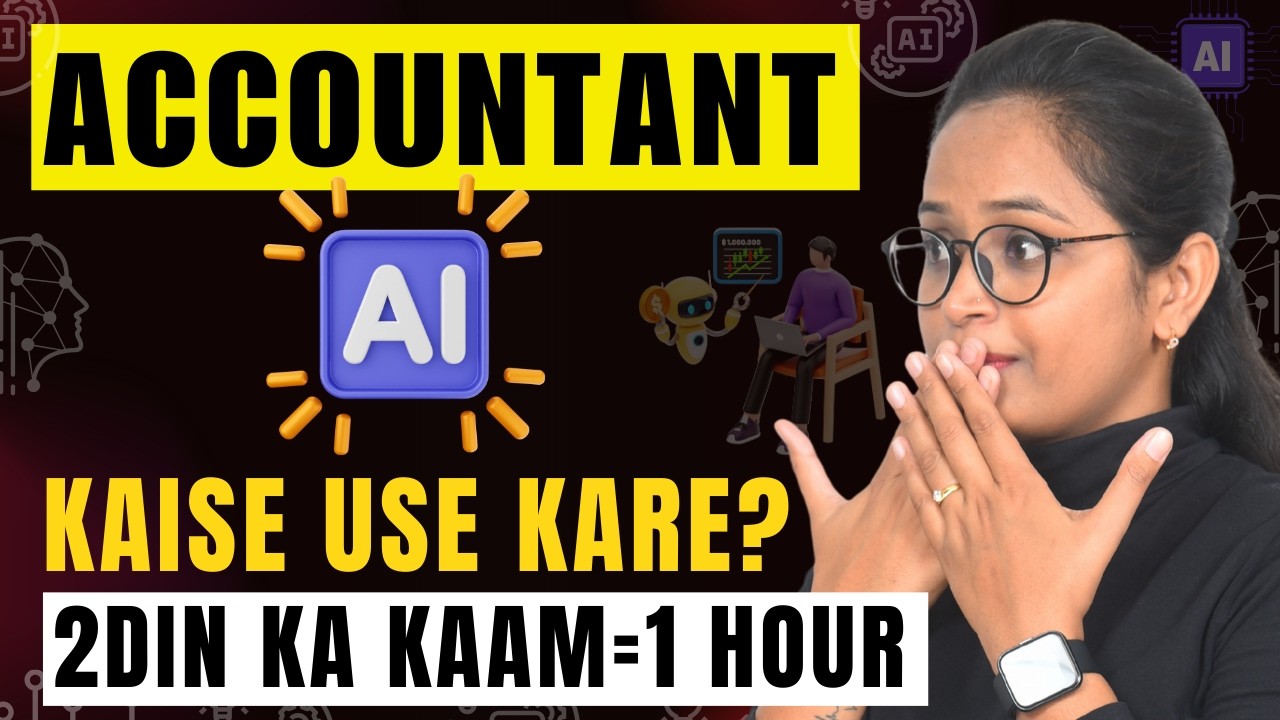 AI Ki Madad Se Accountant Kaunse Kaam Fast Kar Sakte Hain | Free AI Tools | 2 Din Ka Kaam = 1 Hour