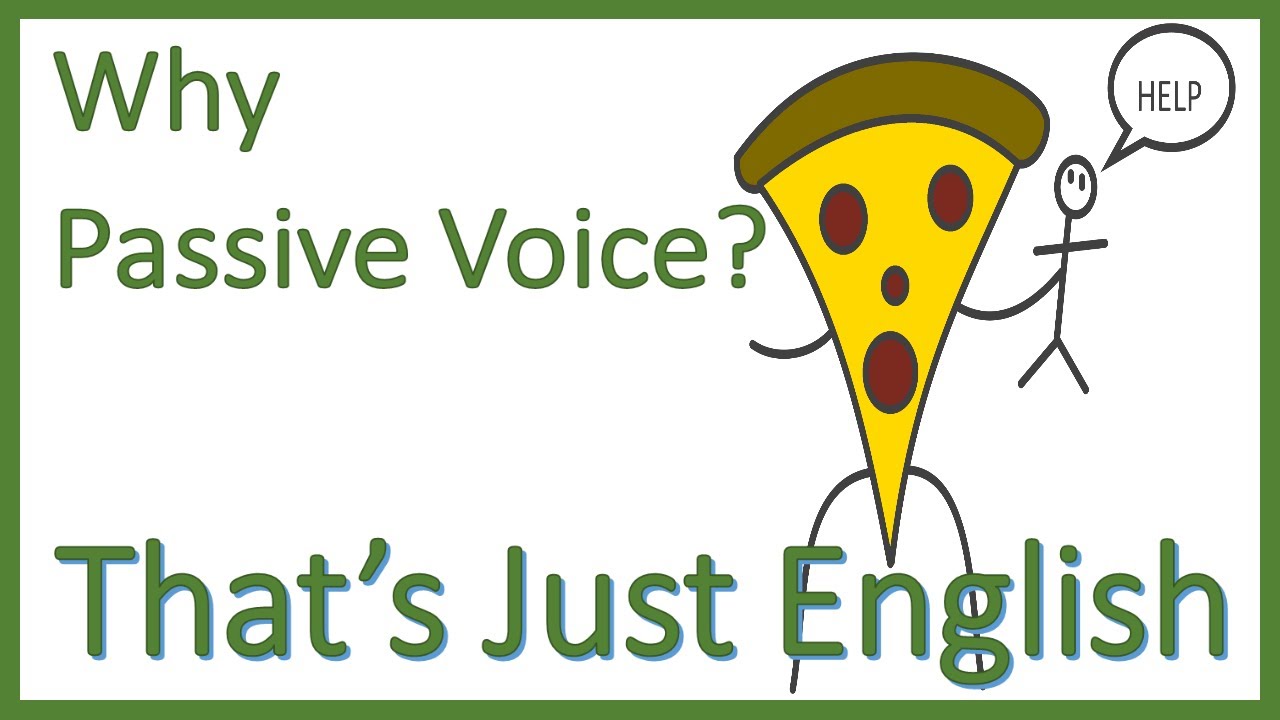 Why Passive Voice - What's it all about?