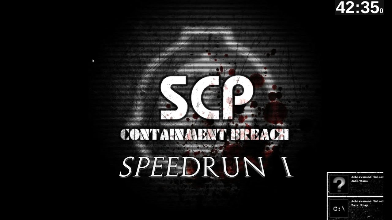 SCP Containment Breach Speedrun Ɪ (42:35)
