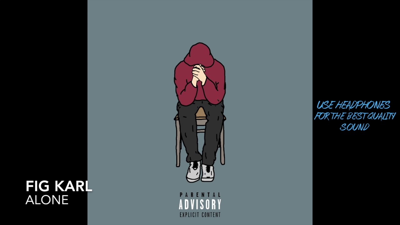 Alone (prod. Fig Karl)