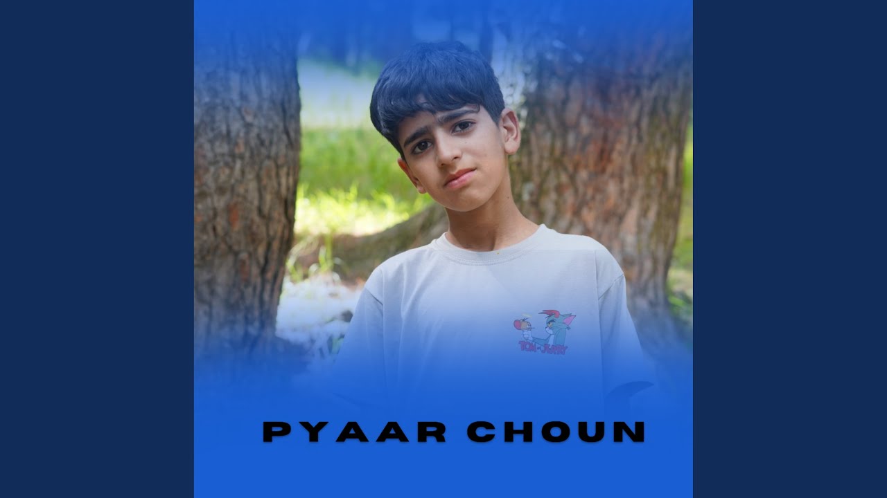 Pyaar Choun