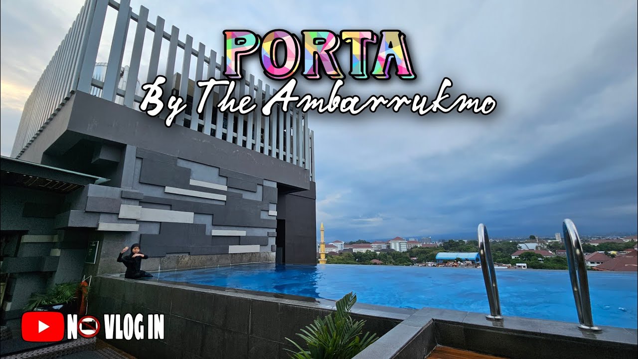 MURAH,,, | PORTA BY THE AMBARRUKMO | FASILITAS LENGKAP | #NOVLOG90