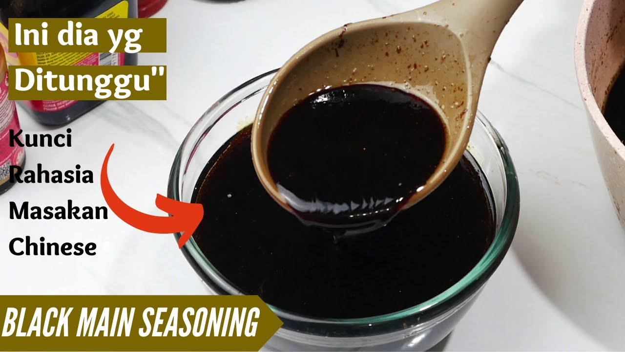 BLACK MAIN SEASONING - SAUS RAHASIA UNTUK MASAKAN CHINESE YANG ENAK ! - By Tomafery Cooking !