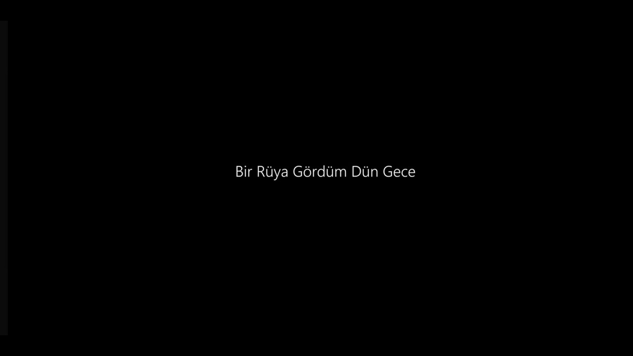 Bir Rüya Gördüm Dün Gece