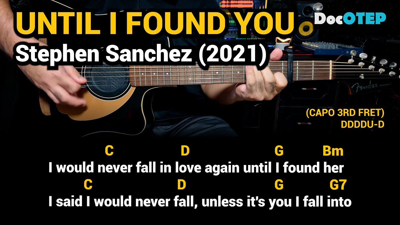 Until I Found You - Stephen Sanchez (2021) Easy Guitar Chords Tutorial with Lyrics