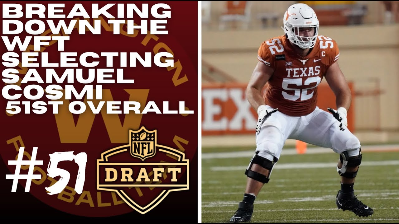 Breaking Down and Analyzing the Washington Football Team Drafting Samuel Cosmi