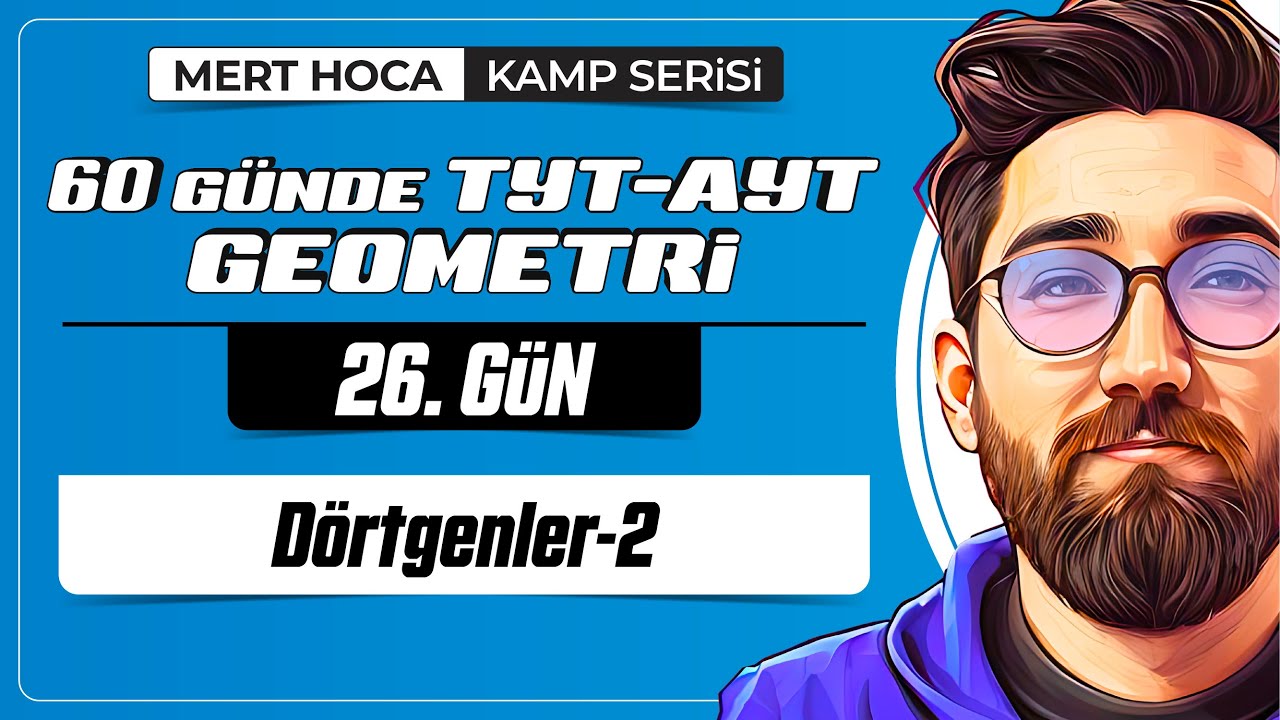 Dörtgenler-2 | 60 Günde TYT-AYT Geometri Kampı | 26.Gün | 2023 | 