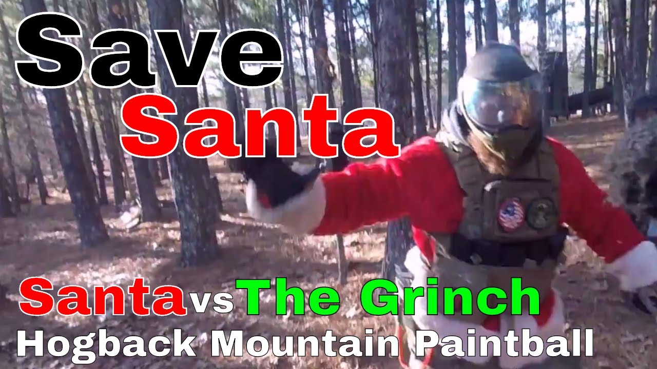 Operation Save Santa - Hogback Mountain Paintball - 2018 - Santa vs The Grinch