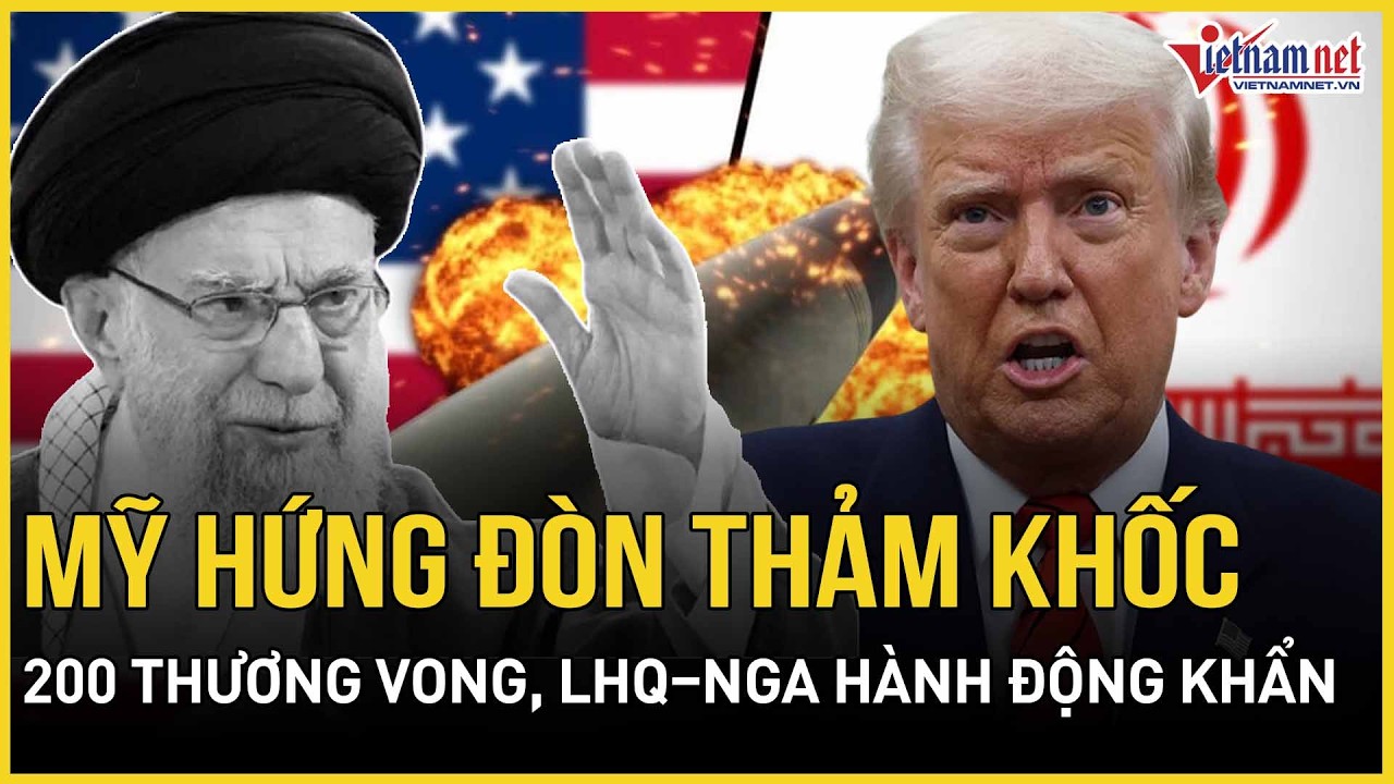 NÓNG: Mỹ hứng đòn trả đũa tàn khốc từ Iran, choáng váng 200 thương vong, LHQ – Nga hành động khẩn