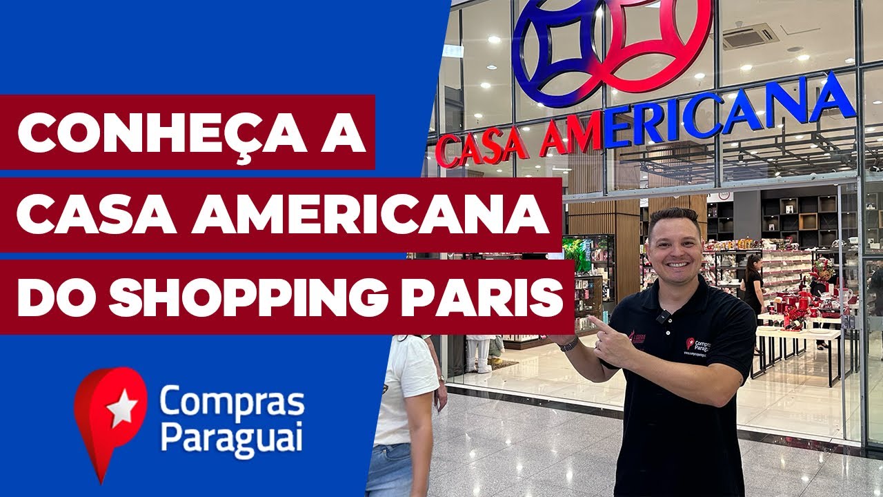 Conheça a Casa Americana do Shopping Paris