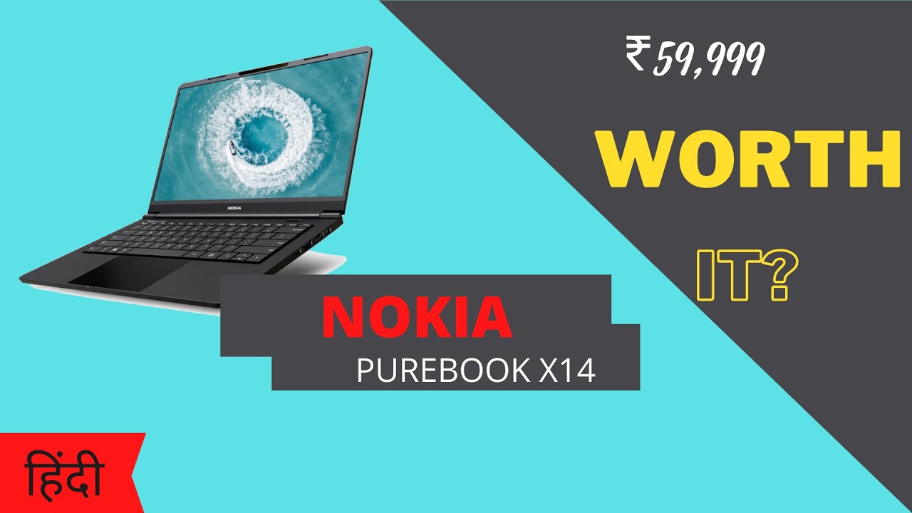 Nokia PureBook X14 Core i5 10th Gen review | worth it or not?