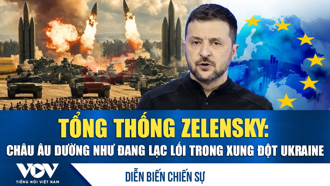 Diễn biến chiến sự 23/1: Tổng thống Zelensky: Châu Âu dường như đang lạc lối trong xung đột Ukraine