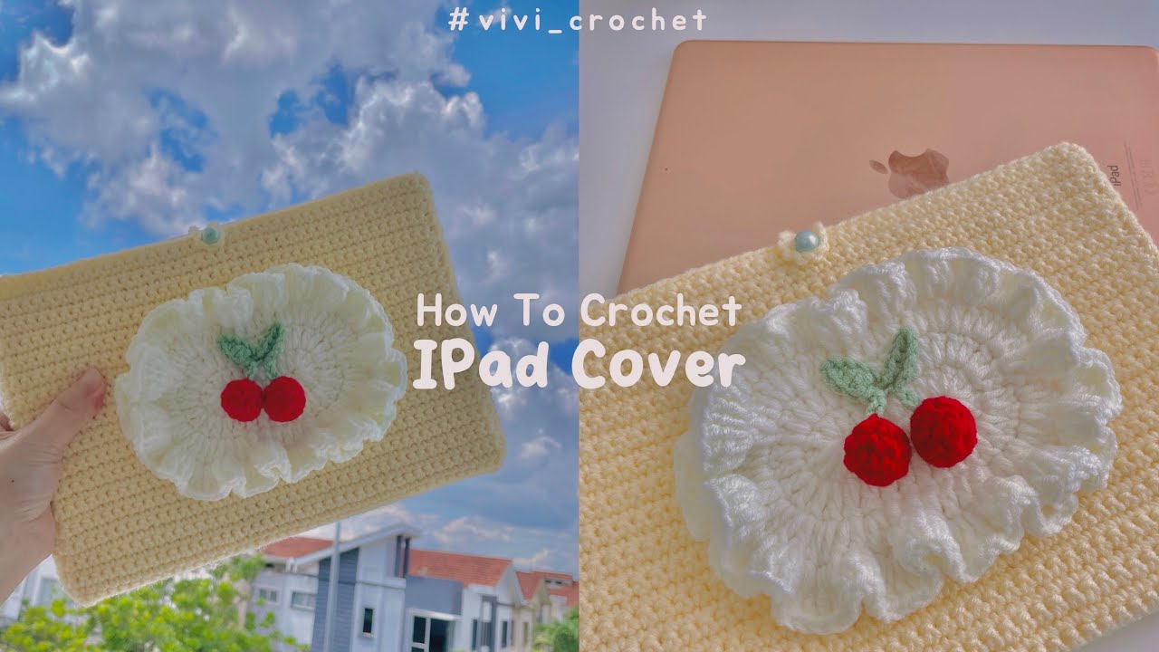 🍒How To Crochet Ipad Cover | Case🍒