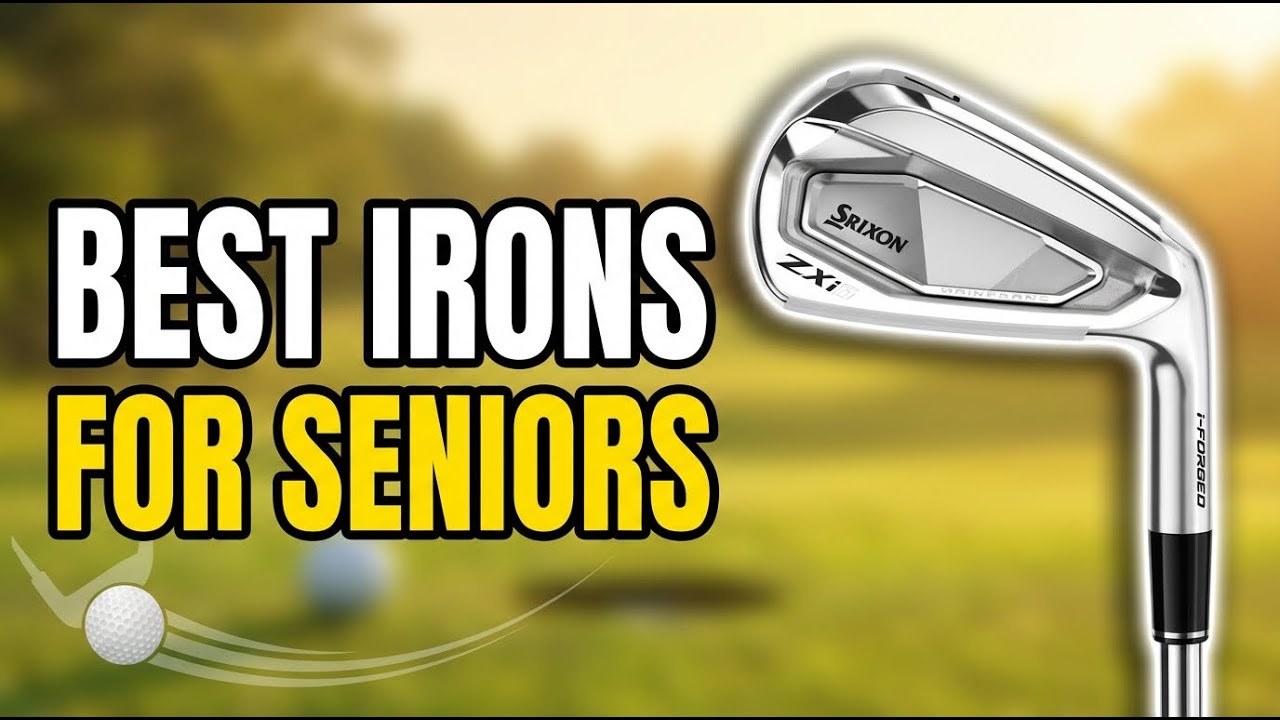 Best Golf Irons For Seniors 2026: Top 8 Game-Improving Clubs for Distance & Forgiveness