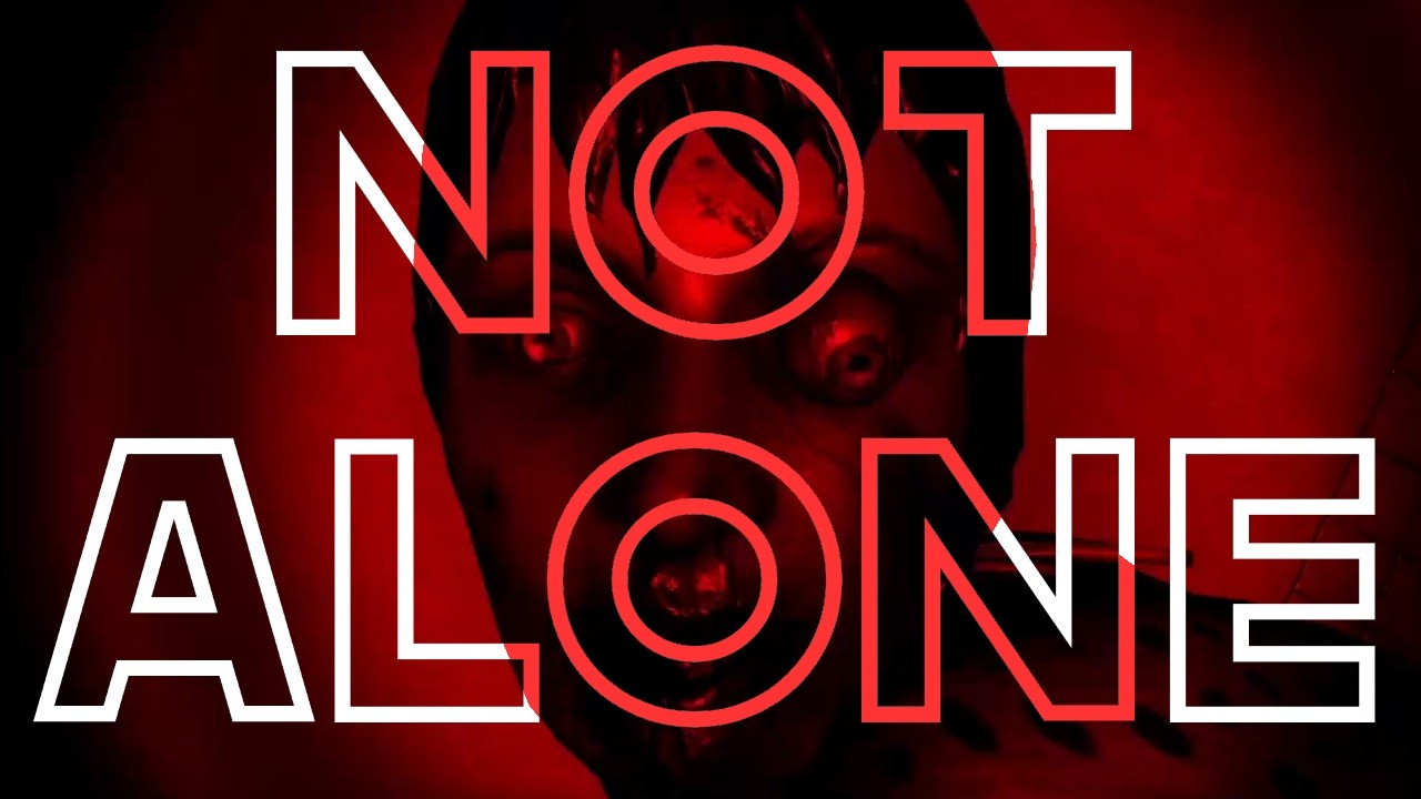 Not Alone