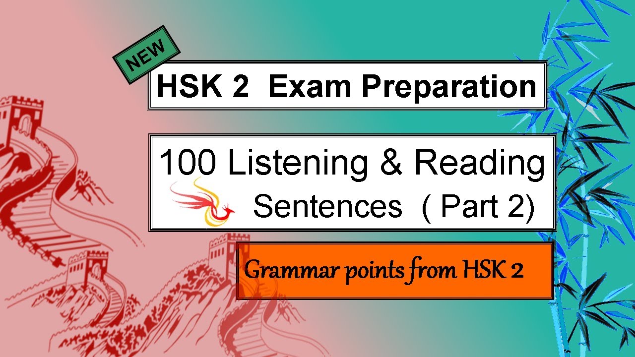 HSK 2-100 Sentences  ( Part 2 ) &  HSKK listening and repeat section.