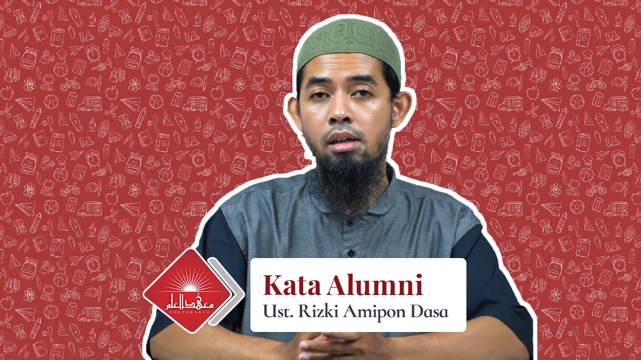 Kata Alumni: Ustadz Rizki Amipon Dasa
