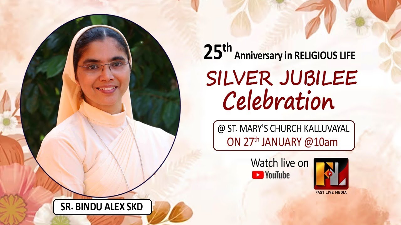 SR. BINDU ALEX SKD|25th ANNIVERSARY IN RELIGIOUS LIFE|SILVER JUBILEE CELEBRATION