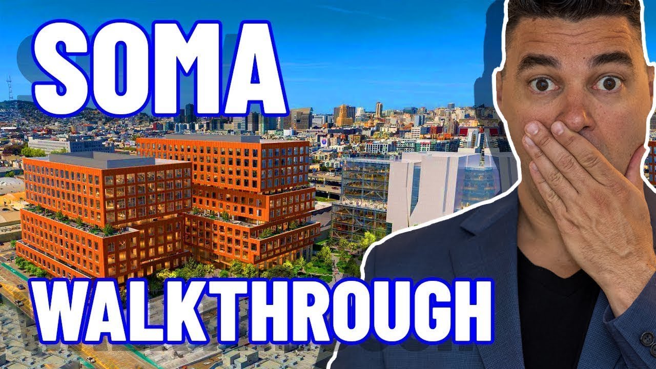What You Need to Know Living in SoMa San Francisco California | Moving to SoMa San Francisco CA |