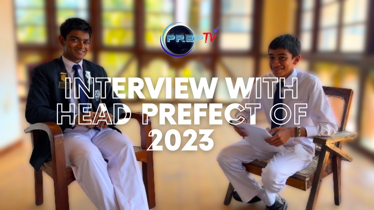 An Interview with the Head Prefect of 2023