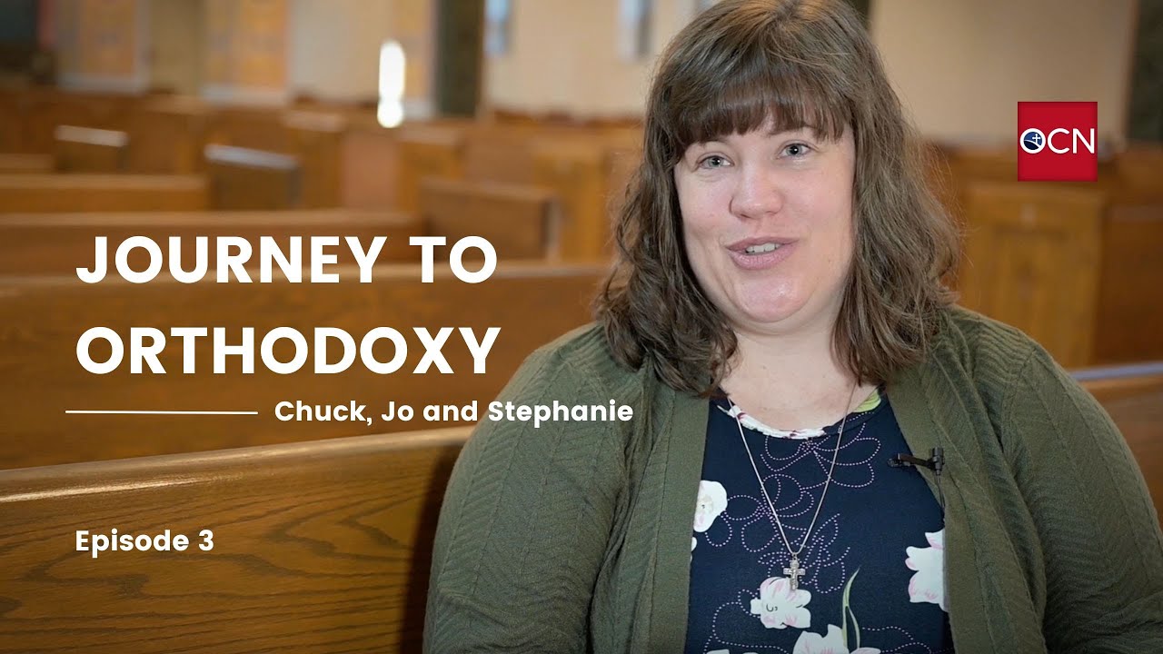 Journey to Orthodoxy: Chuck, Jo and Stephanie