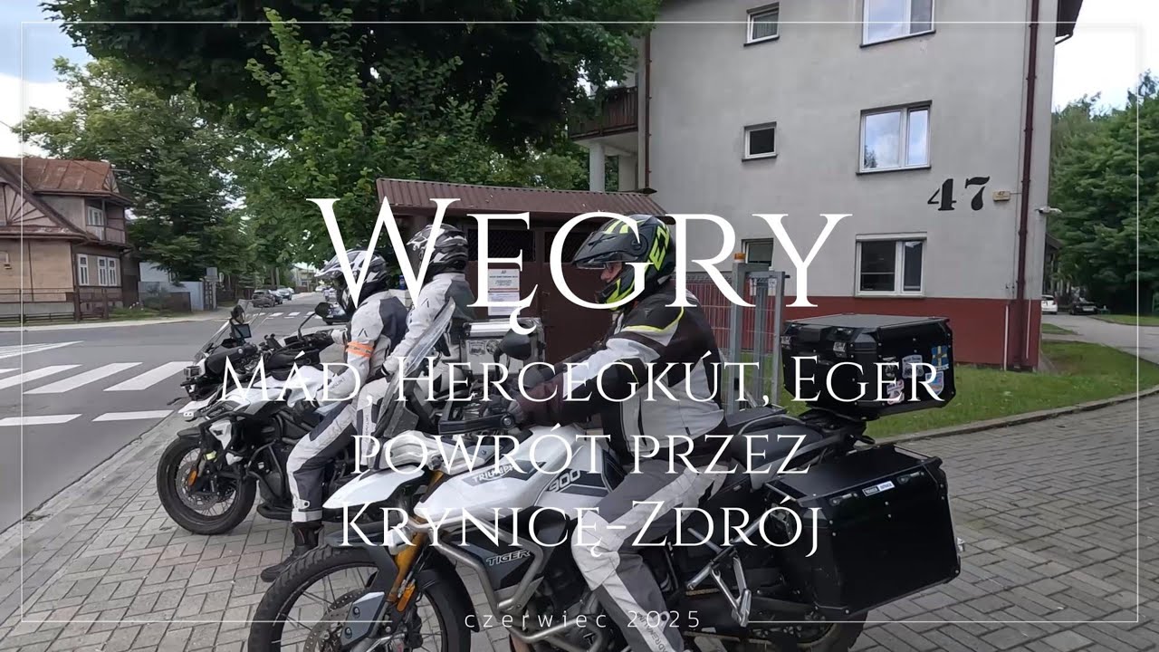 ArtLeo Czerwcowy wypad na Węgry 2025 (Tiger 900 Rally Pro, Tiger Explorer 1200 XRT)