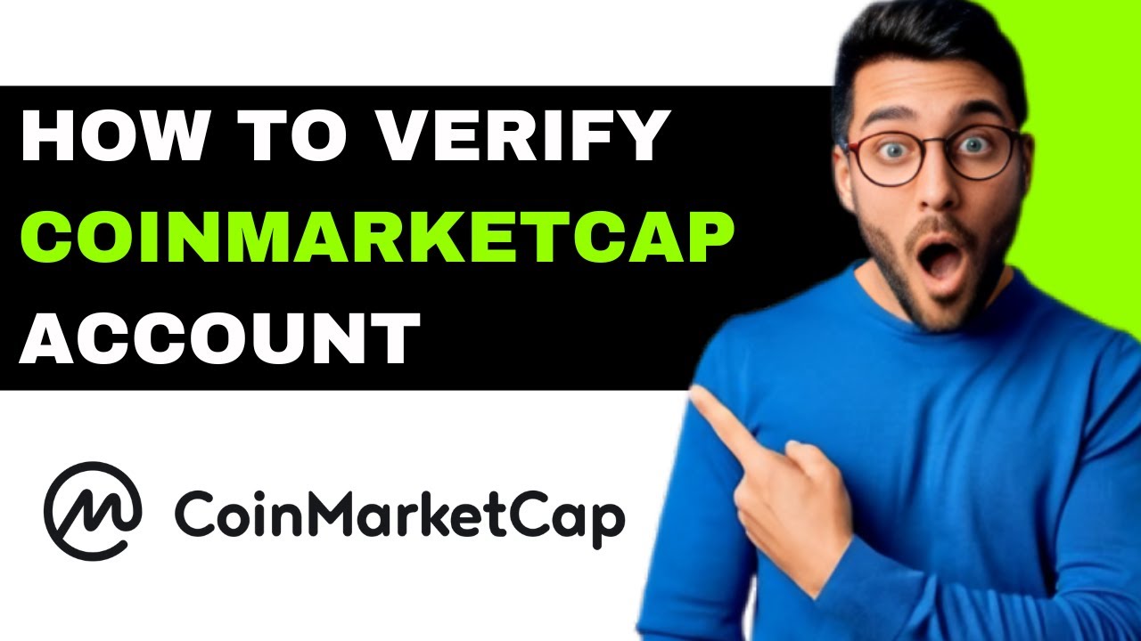 *UPDATED* How To Verify Coinmarketcap Account