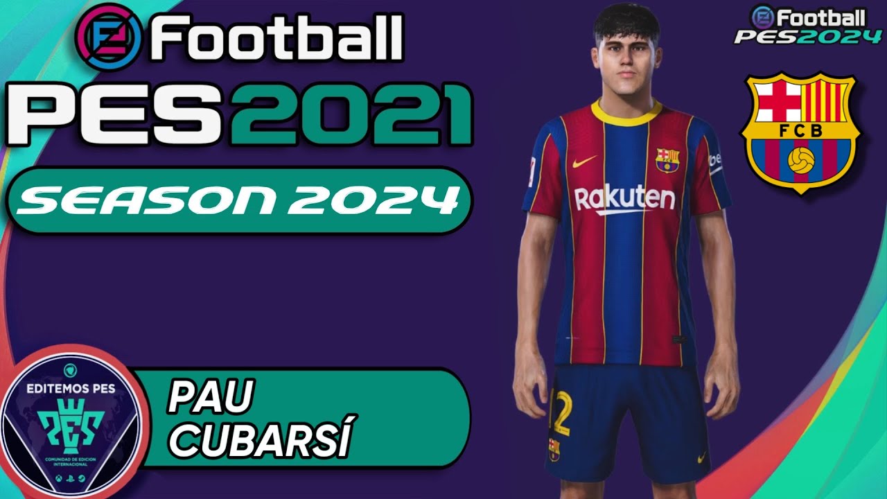 eFootball PES: Сезон 2024 - КАК СДЕЛАТЬ ПАУ КУБАРСИ |RubenMG|