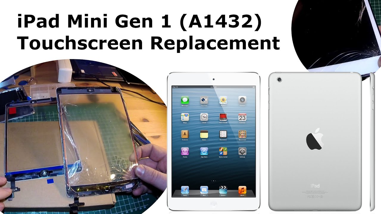 A1432 iPad Mini Gen 1 Repair: Touchscreen Replacement