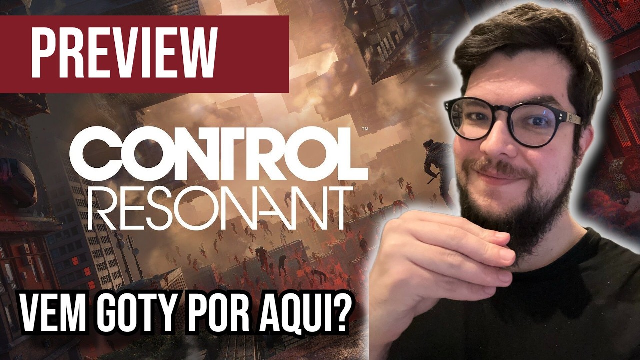 PREVIEW - JOGUEI Control Resonant e pode ser um dos GOTY de 2026