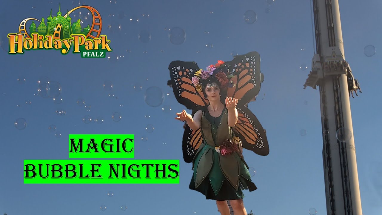 Magic Bubble Nights - Ein Abend voller Magie? - Holiday Park (4K) 07-2022 | VLOG #019 |