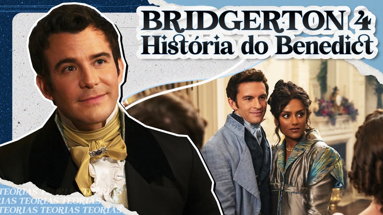 BENEDICT VAI SER O PRÓXIMO PROTAGONISTA! TEORIAS E EXPECTATIVAS 4ª TEMPORADA DE BRIDGERTON