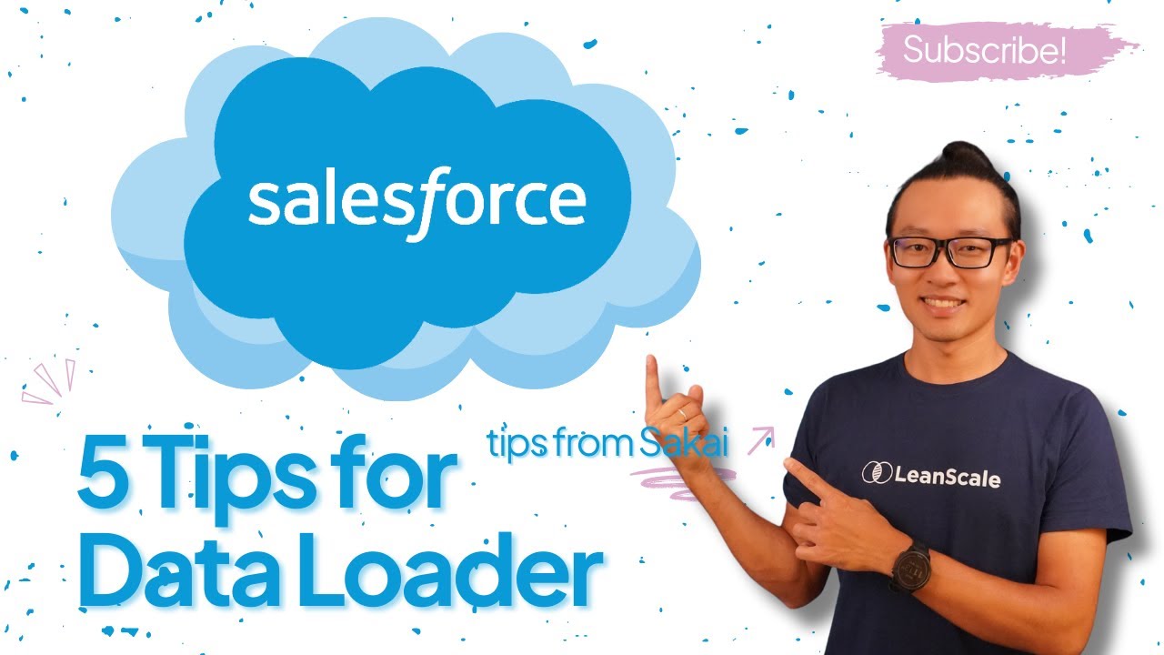 Salesforce Hacks | 5 Tips for Data Loader