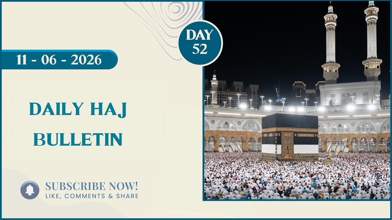 Daily Haj Bulletin | 11-06-2026