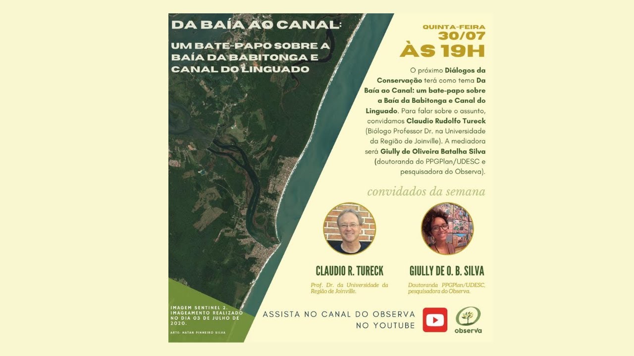 Di&aacute;logos da Conserva&ccedil;&atilde;o  - um bate-papo sobre a Ba&iacute;a da Babitonga e Canal do Linguado