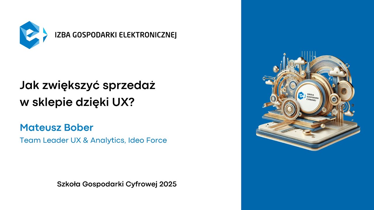 Jak zwiększyć sprzedaż w sklepie dzięki UX? | SGC 2025
