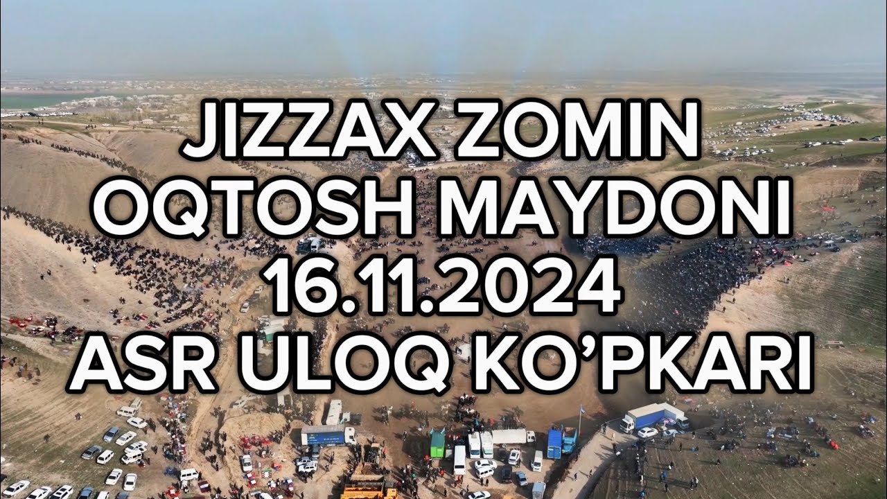 ZOMIN OQTOSH TOLIQ HD VIDEO 16.11.2024 ASR ULOQ KO'PKARI