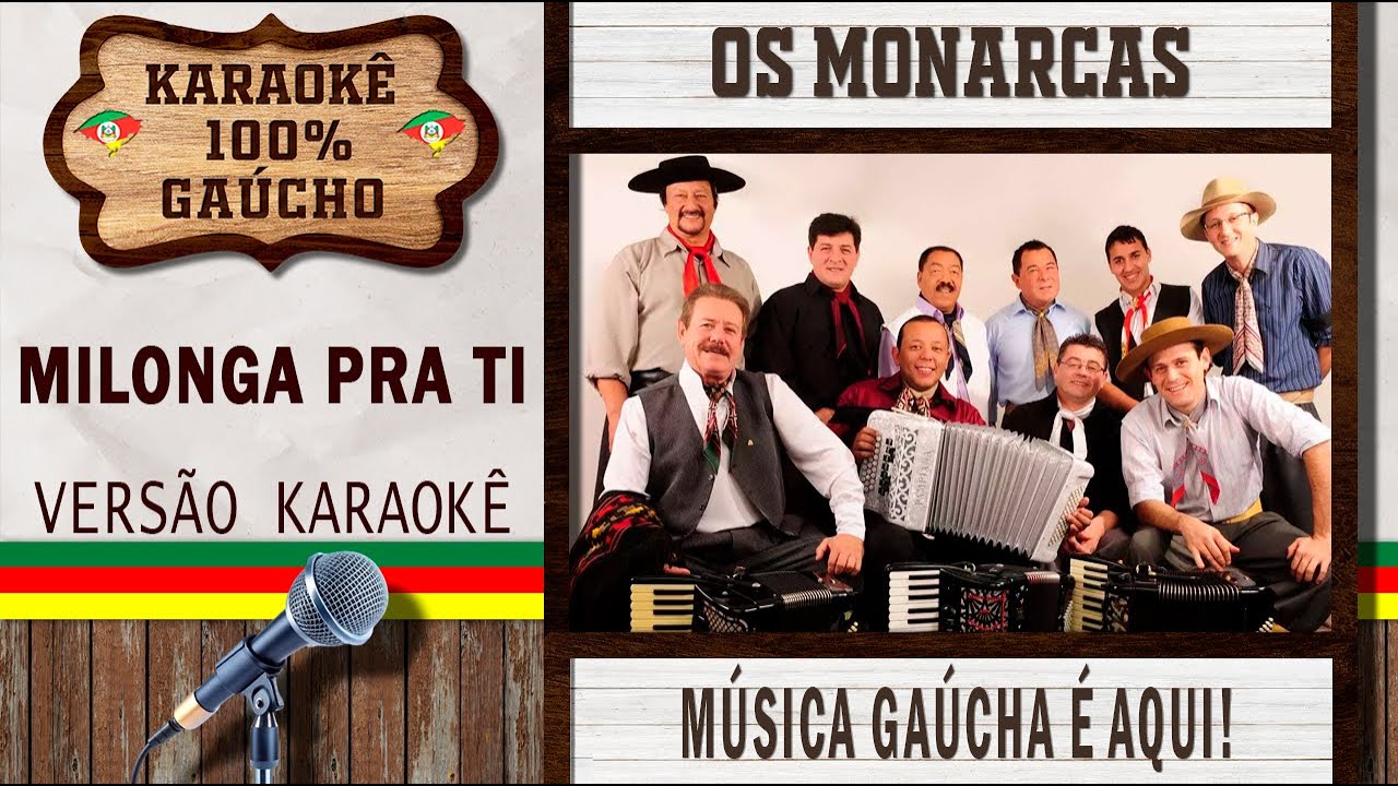 Milonga Pra Ti - Os Monarcas - Karaokê Gaúcho (KARAOKÊ VERSION) Cante Música Gaúcha!